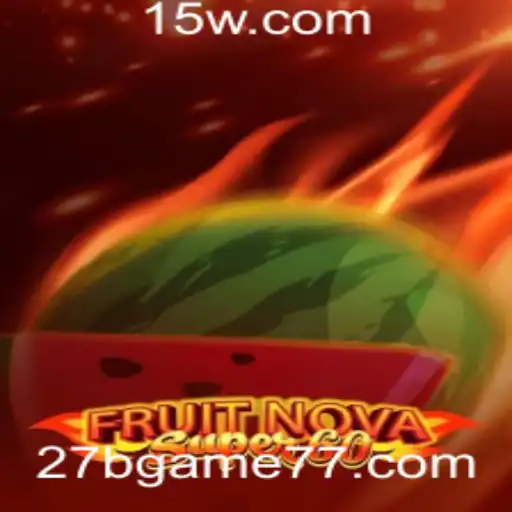 Descobrindo o Fascinante Mundo de FruitNovaSuper60